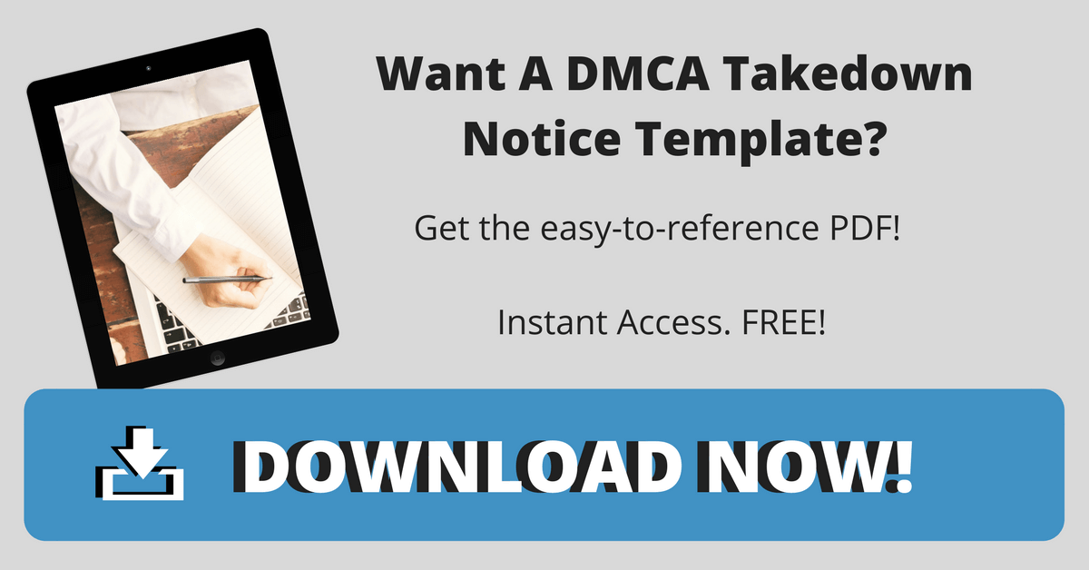 Download your DMCA Takedown Notice Template to have your stolen photos taken down
