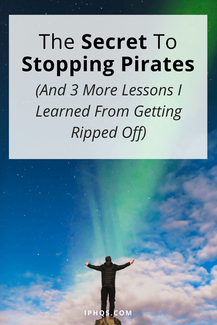 If you've ever had your content stolen, you've probably wanted the secret to stopping pirates. Well, here's mine--after years of experience in getting ripped off!
