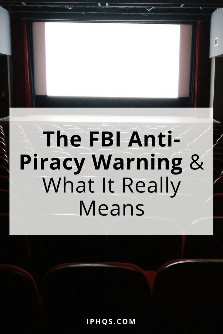 Ever wondered what the FBI Anti Piracy Warning actually means? We break it down here, in this post.